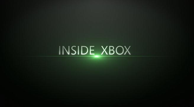 Inside Xbox 第二期新闻回顾
